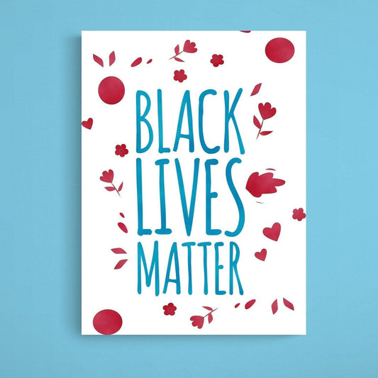 Black Lives Matter Print | Motivational Inspirational - 98typesFUNNY QUOTES
