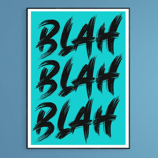 Blah Blah Blah / Boring Print - 98typesFUNNY QUOTES