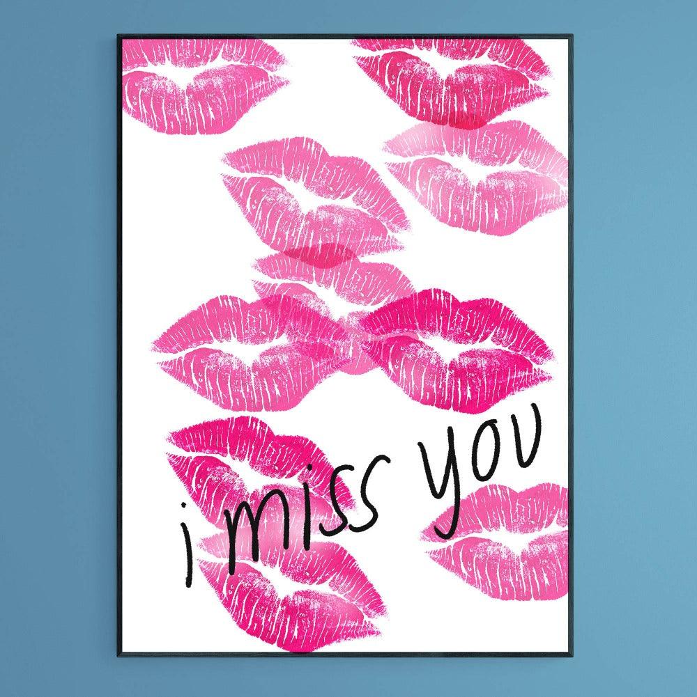 I Miss You Print - 98typesFUNNY QUOTES