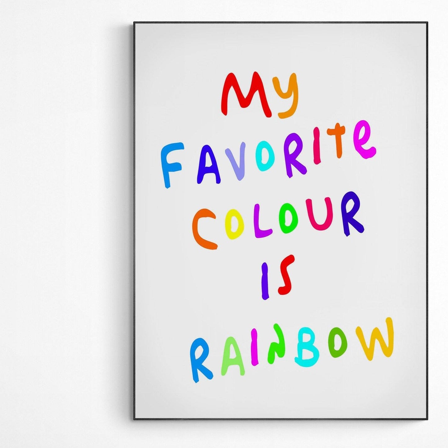 My Favourite Color is Rainbow Print - 98typesFUNNY QUOTES