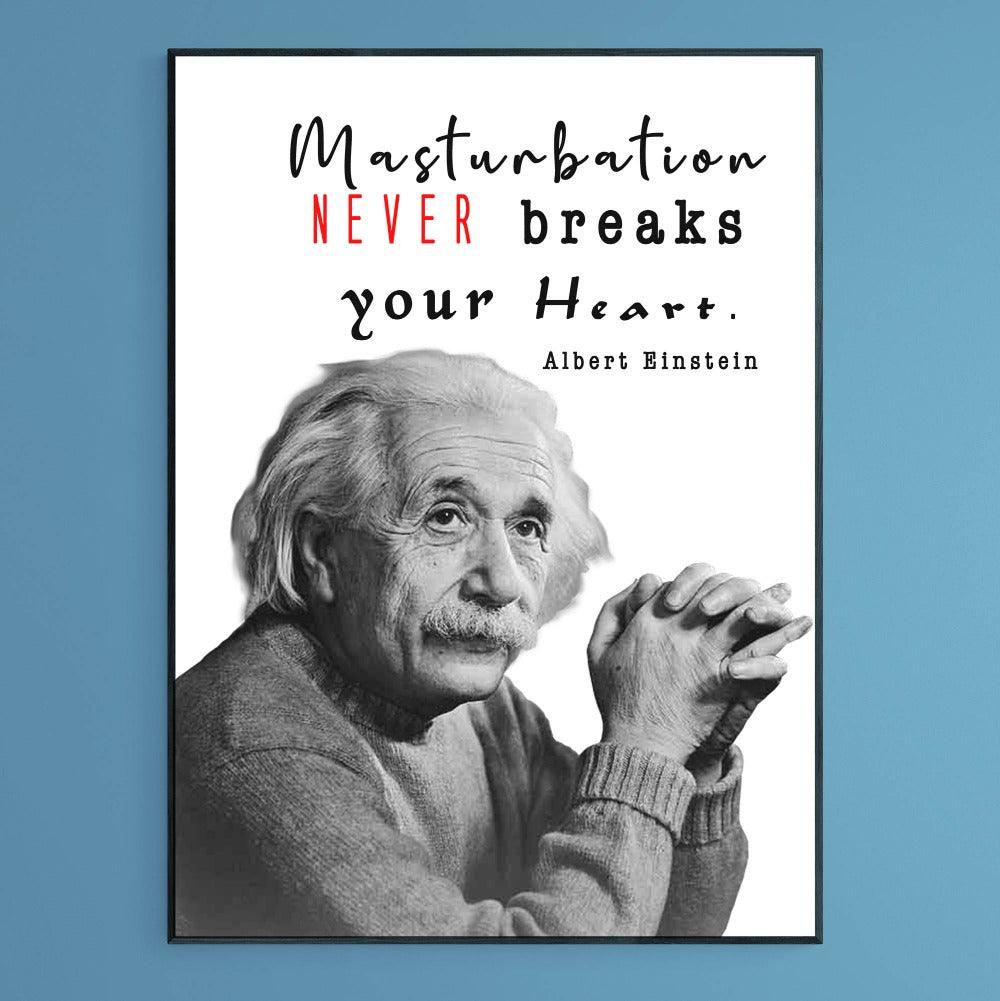 Quote Masturbation Love | Einstein Funny Print - 98typesFUNNY QUOTES