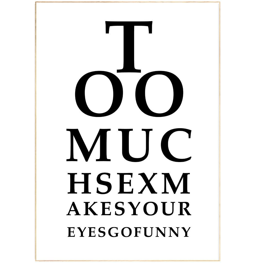 To Much Sex Poster - 98typesFUNNY QUOTES