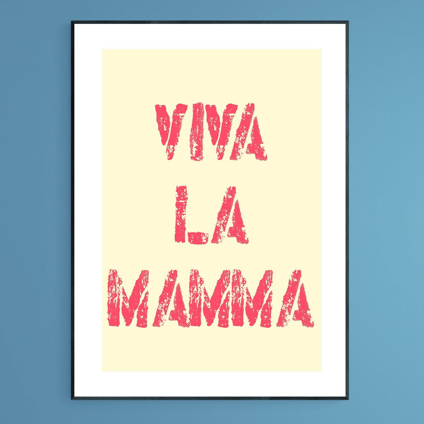 ViVa La MaMa Poster - 98typesFUNNY QUOTES