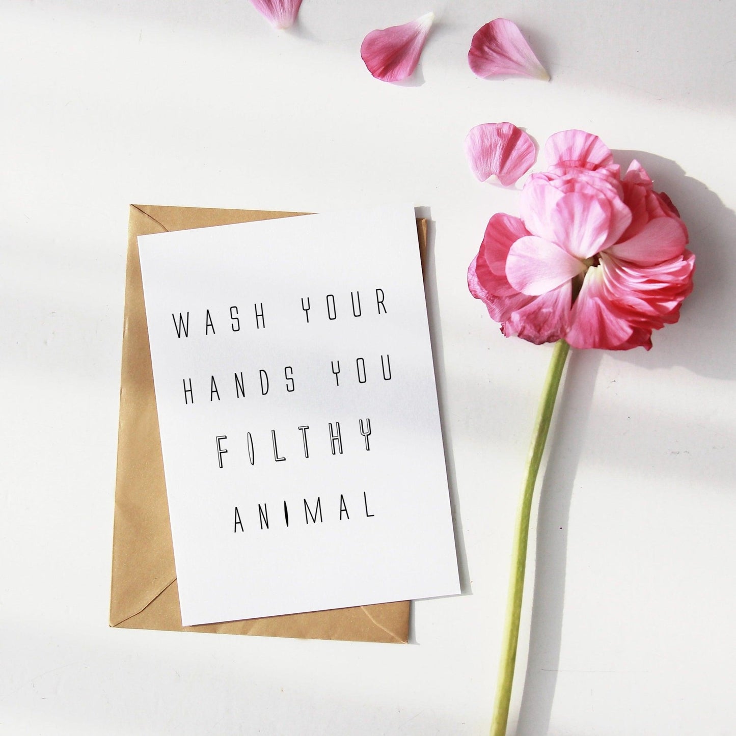 Wash Your Hands Ya Filthy Animal Print - 98typesFUNNY QUOTES