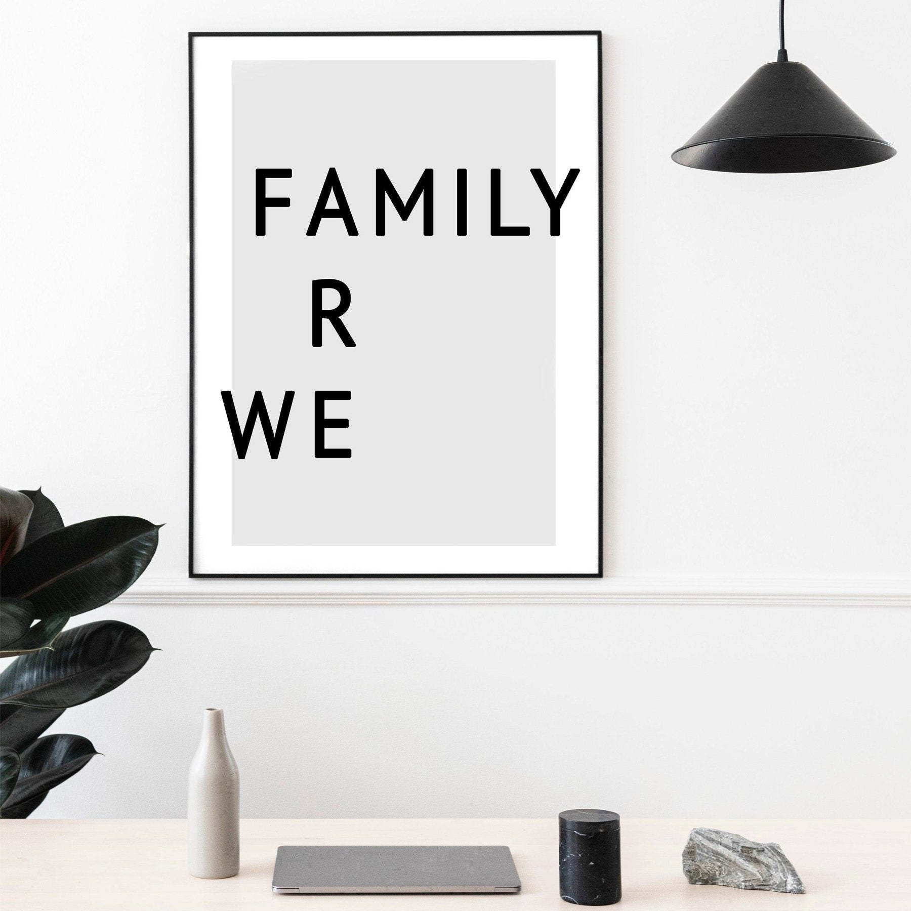 We Are Family Typography Print - 98typesMotivational Quotes