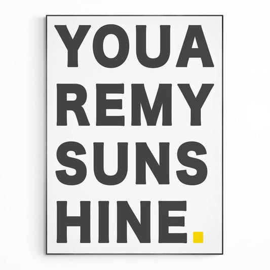You Are My Sunshine Typography Print - 98typesMotivational Quotes