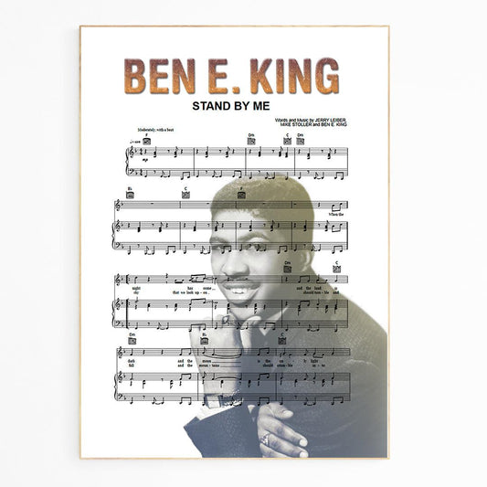 Ben E. King • Stand By Me Song Lyric Print - 98typesMusic