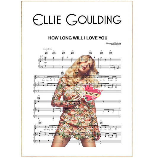 Ellie Goulding - HOW LONG WILL I LOVE YOU Poster - 98typesMusic
