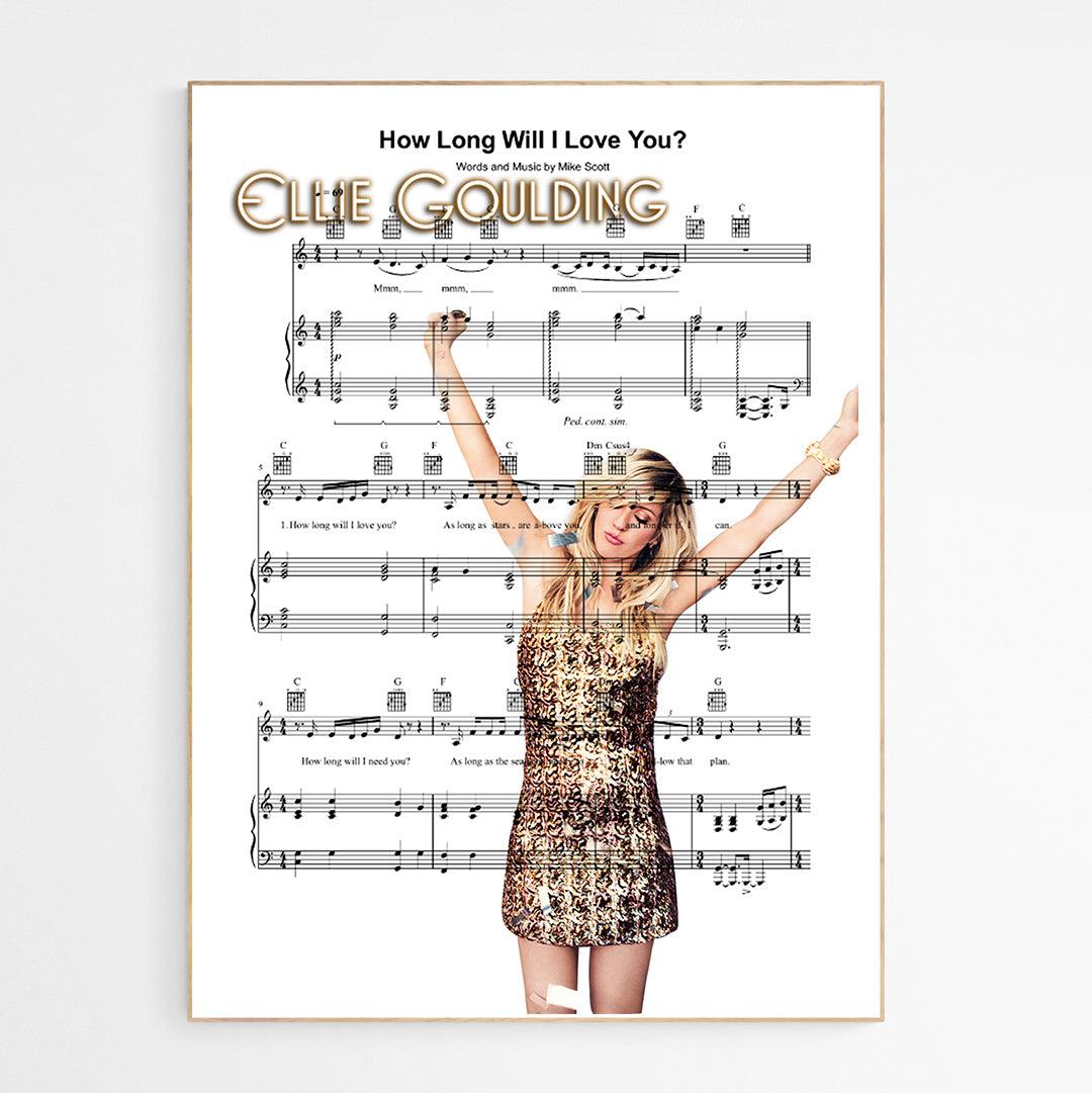Ellie Goulding - How Long Will I Love You Poster - 98typesMusic
