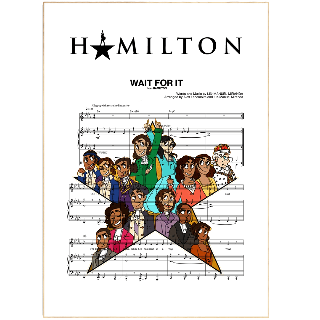 Hamilton - Wait for It Print - 98typesMusic