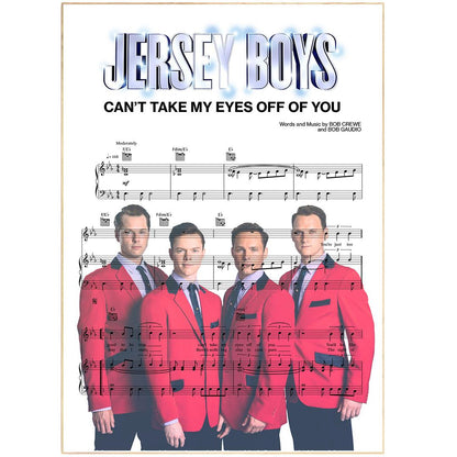 Jersey Boys - Can't Take My Eyes Off Of You Poster - 98typesMusic