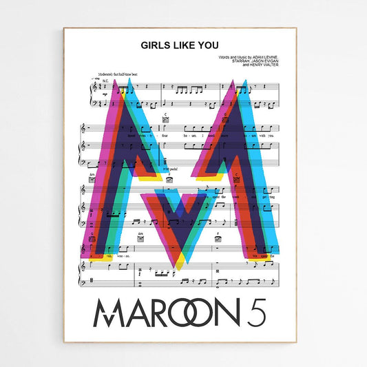 Maroon 5 - Girls Like You Poster - 98typesMusic