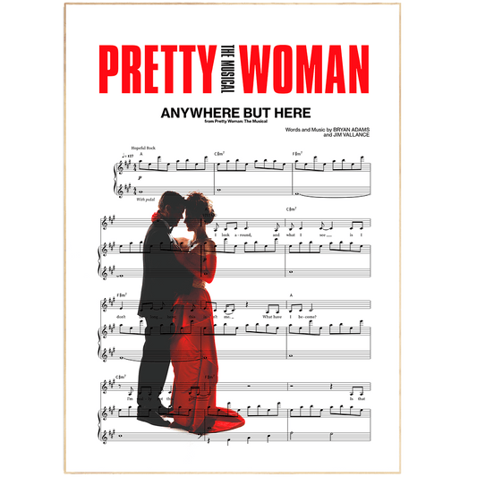 Pretty Woman - ANYWHERE BUT HERE Poster - 98typesMusic
