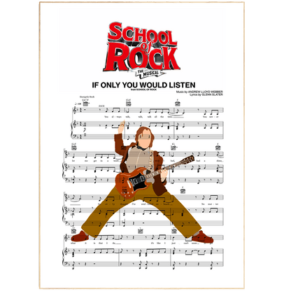 School of Rock - IF ONLY YOU WOULD LISTEN Poster - 98typesMusic