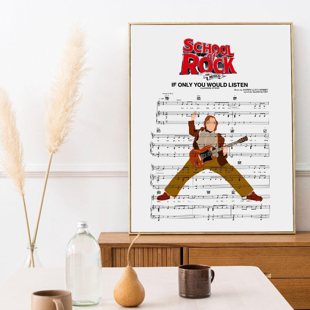 School of Rock - IF ONLY YOU WOULD LISTEN Poster - 98typesMusic