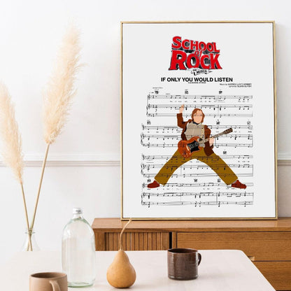 School of Rock - IF ONLY YOU WOULD LISTEN Poster - 98typesMusic