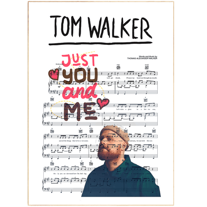 Tom Walker - JUST YOU AND I Poster - 98typesMusic