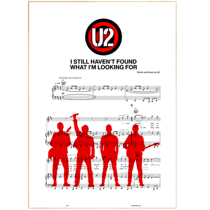 u2 - I STILL HAVEN’T FOUND WHAT I’M LOOKING FOR Poster - 98typesMusic