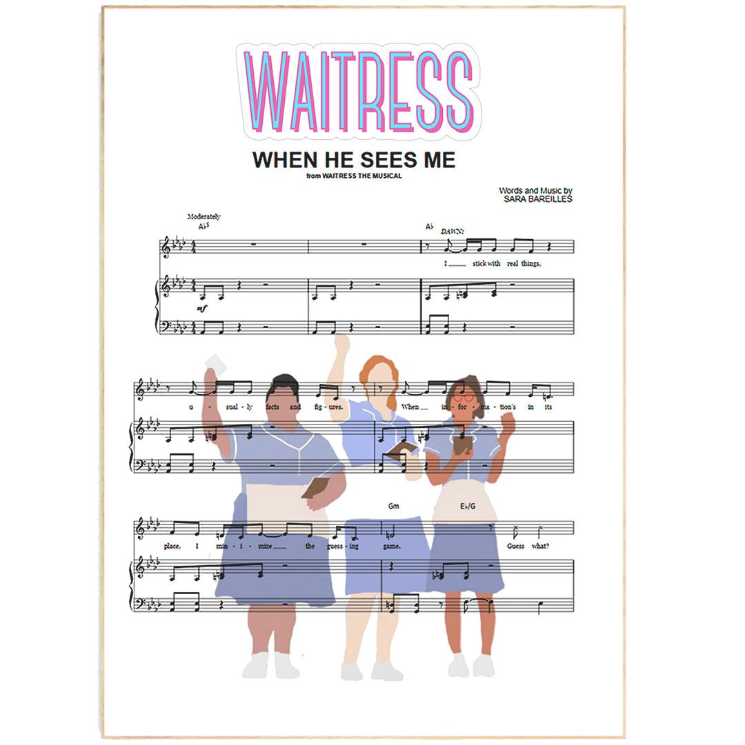Waitress - When He Sees Me Poster - 98typesMusic
