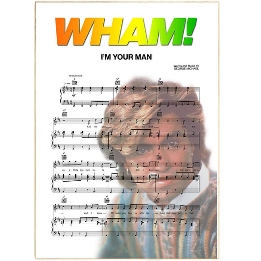 Wham - George Michael - Im your man Poster - 98typesMusic