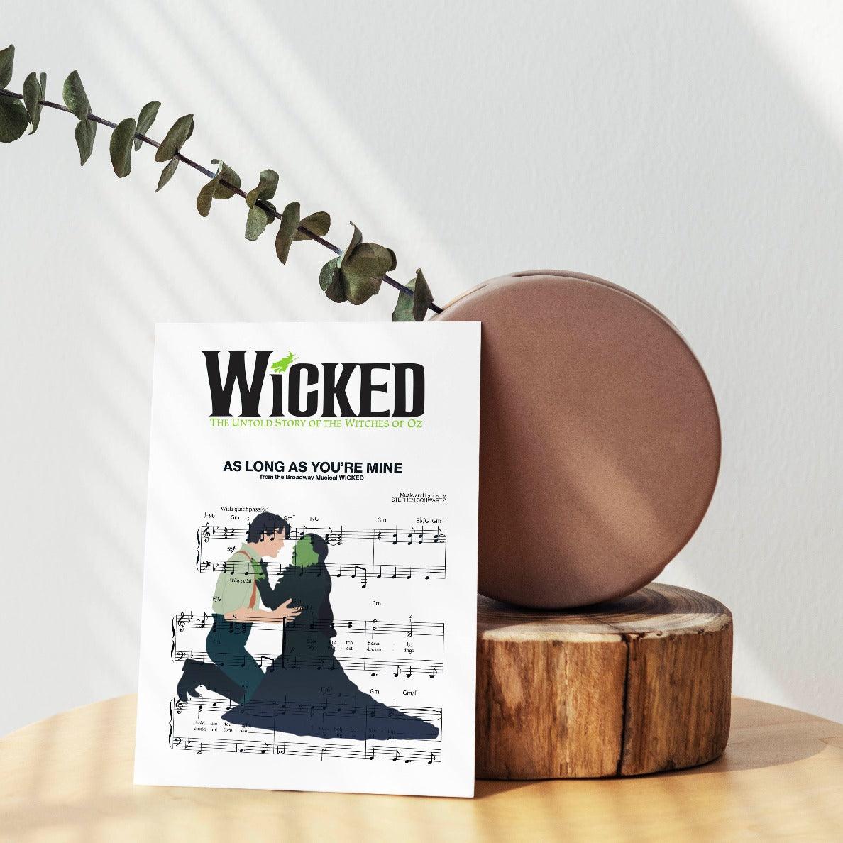 Wicked - AS LONG AS YOU’RE MINE Poster - 98typesMusic