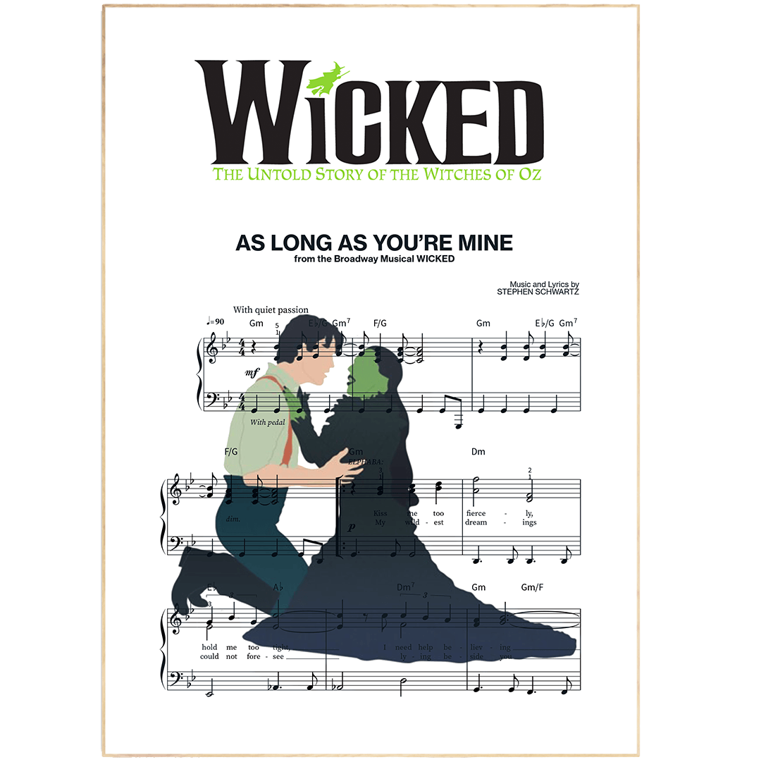 Wicked - AS LONG AS YOU’RE MINE Poster - 98typesMusic