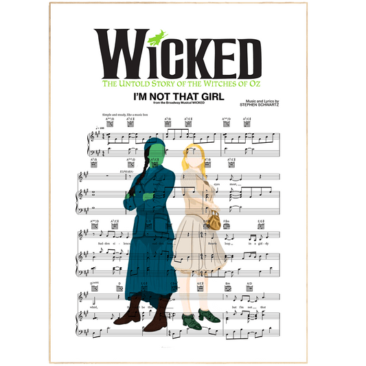 Wicked - I’M NOT THAT GIRL Poster - 98typesMusic