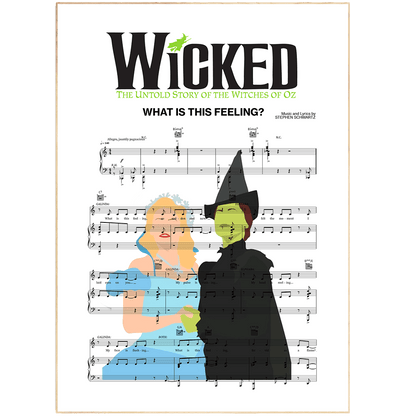 Wicked - What Is This Feeling Music Print - 98typesMusic