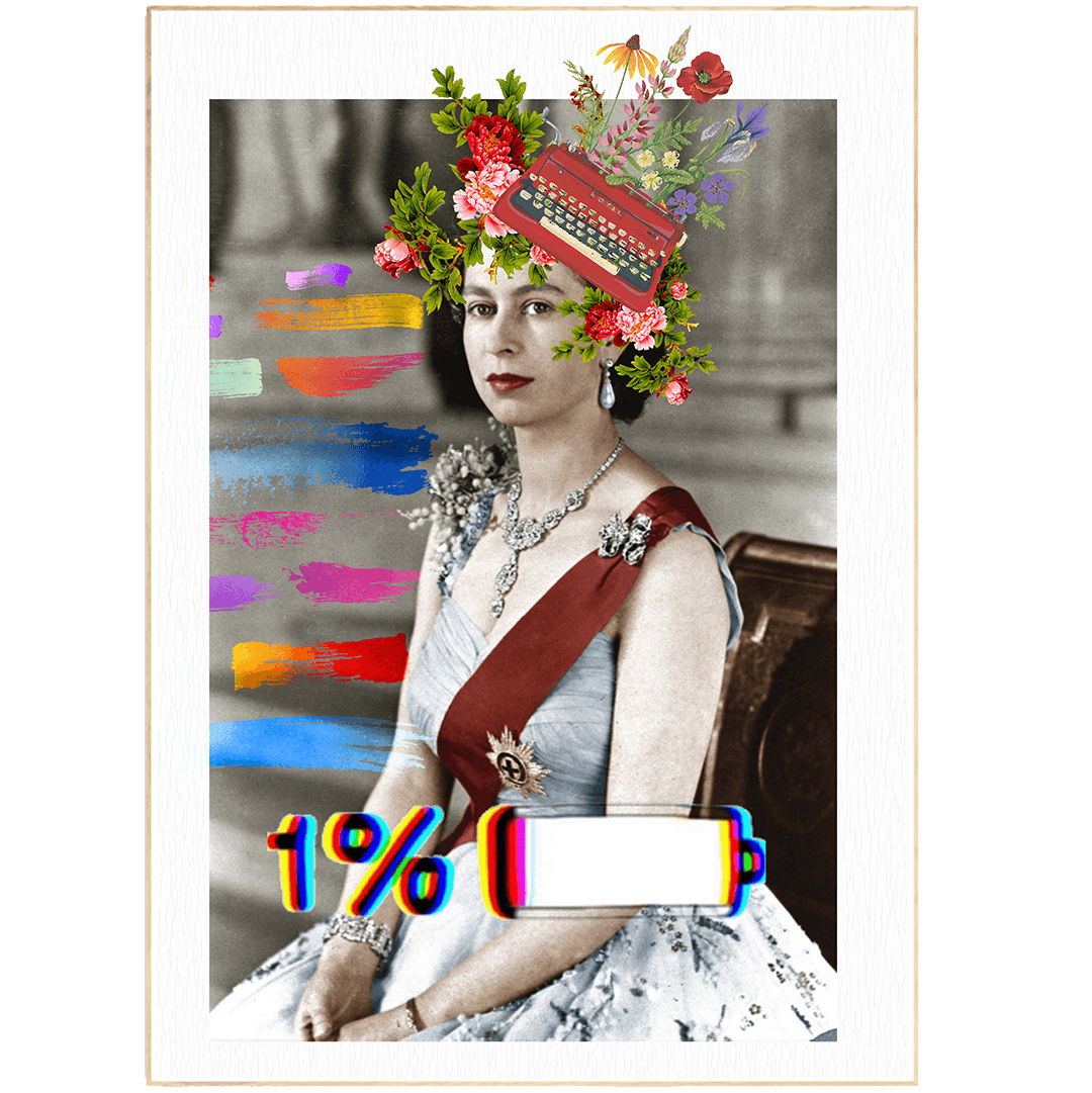 I am the queen of England - 98typesPOP ART