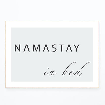 Namastay in Bed Poster - 98typesPOP ART