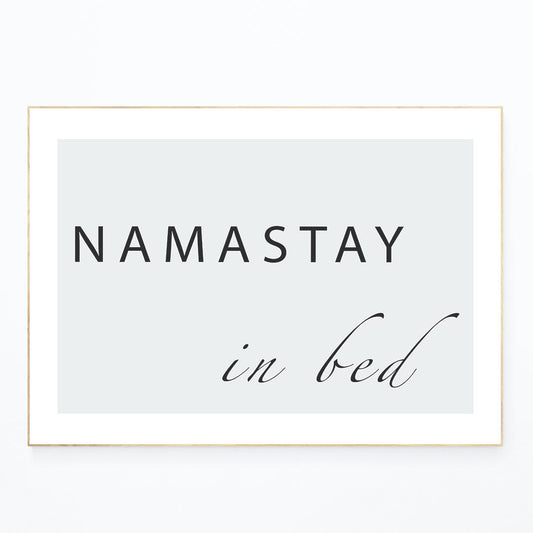 Namastay in Bed Poster - 98typesPOP ART