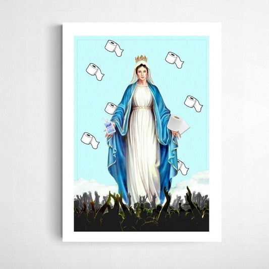 The Virgin Mary will save you Print - 98typesPOP ART