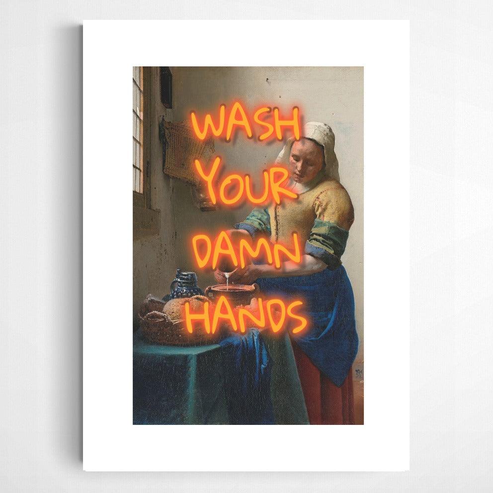 Wash Your Damn Hands Neon print - 98typesPOP ART