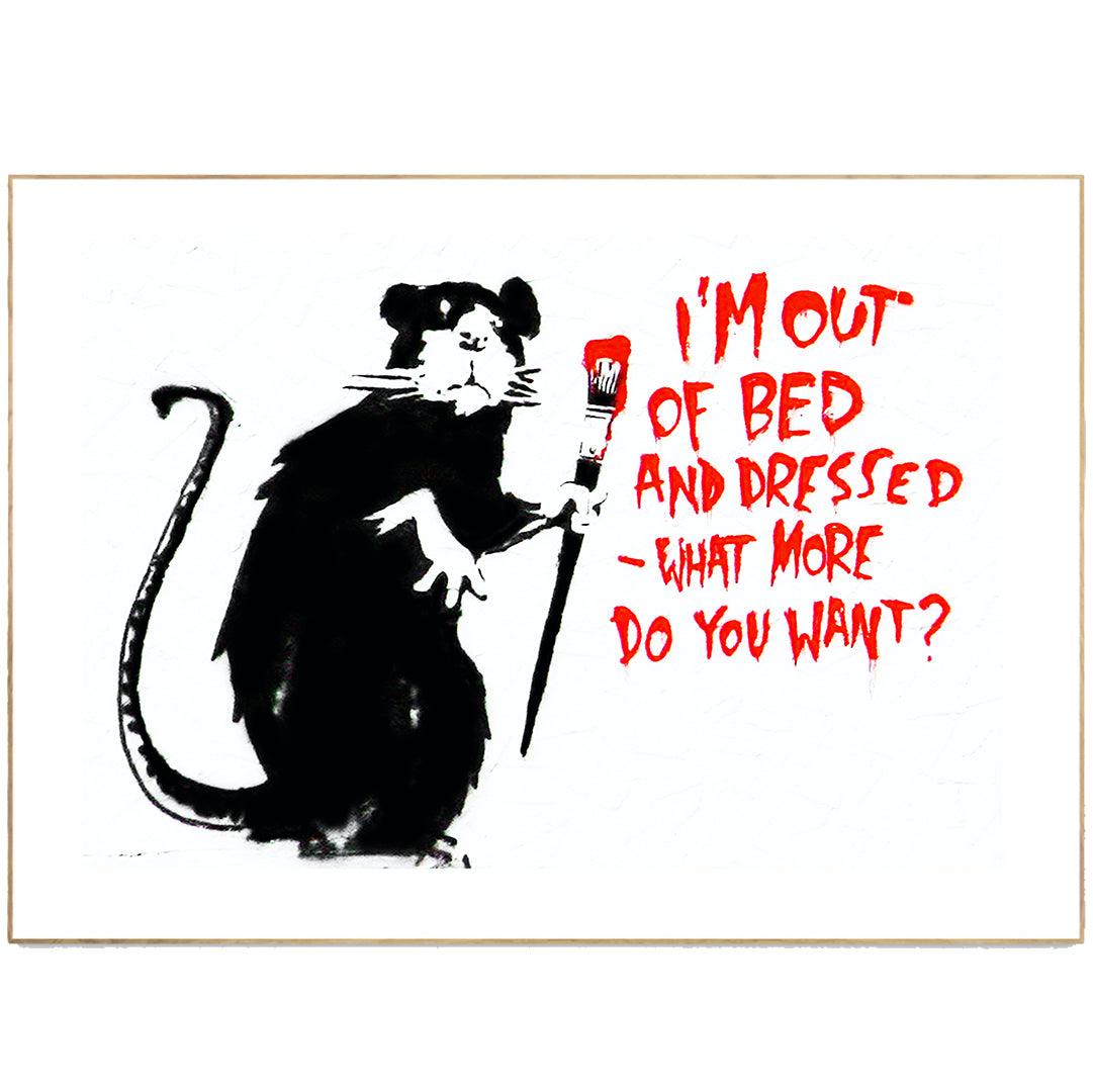 I'm Out of Bed | Rat Street Art Print - 98typesstreet art