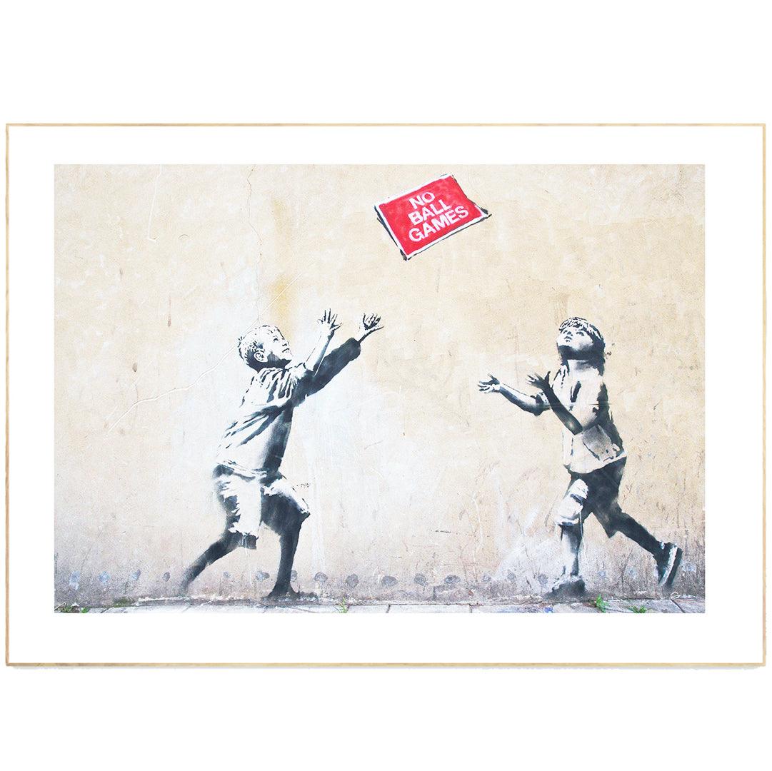 No Ball Games | Banksy Street Art Print - 98typesstreet art